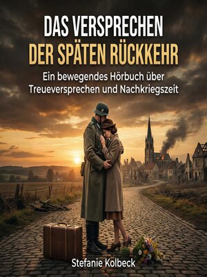 cover image of Das Versprechen der späten Rückkehr